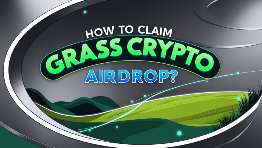 Grass Airdrop